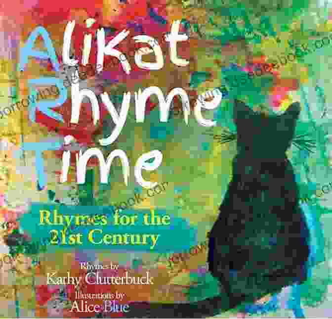 Alikat Rhyme Time Book Cover With Vibrant Colors And Playful Illustrations AliKat Rhyme Time: Rhymes For The 21st Century