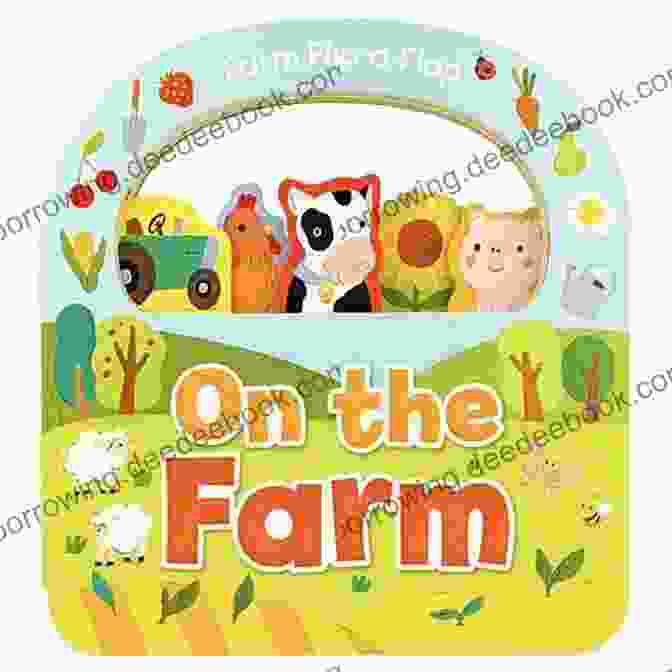 Children Exploring A Farm, Uncovering Animal Surprises Under Lift The Flaps Looky Looky Little One On The Farm: A Sweet Interactive Seek And Find Adventure For Babies And Toddlers (featuring Barn Animals Sounds Tractors And More )