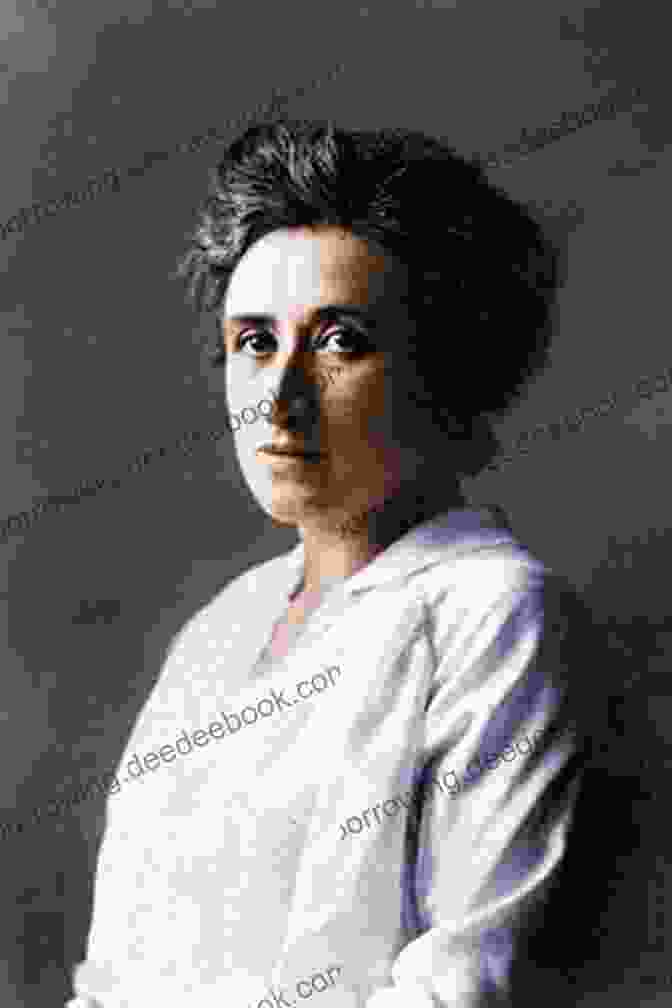Rosa Luxemburg, A Prominent Figure In The Socialist Movement Revolutionary Women Nicholas Xenos