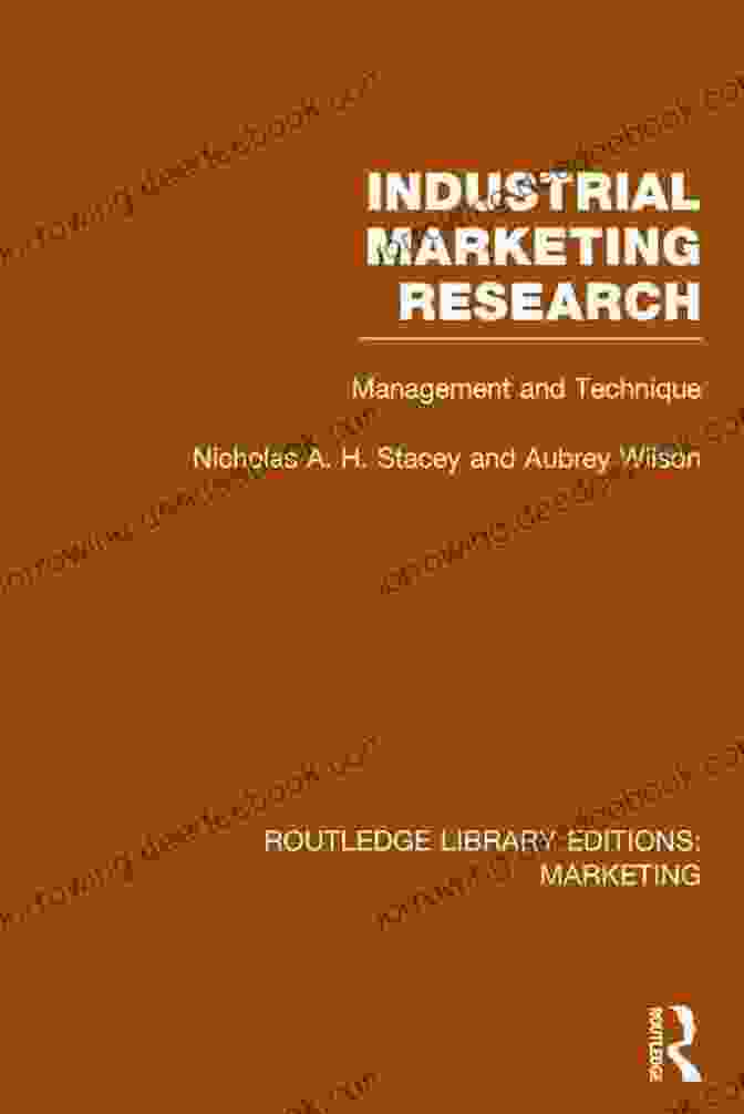 Routledge Industrial Marketing Research (RLE Marketing): Management And Technique (Routledge Library Editions: Marketing)