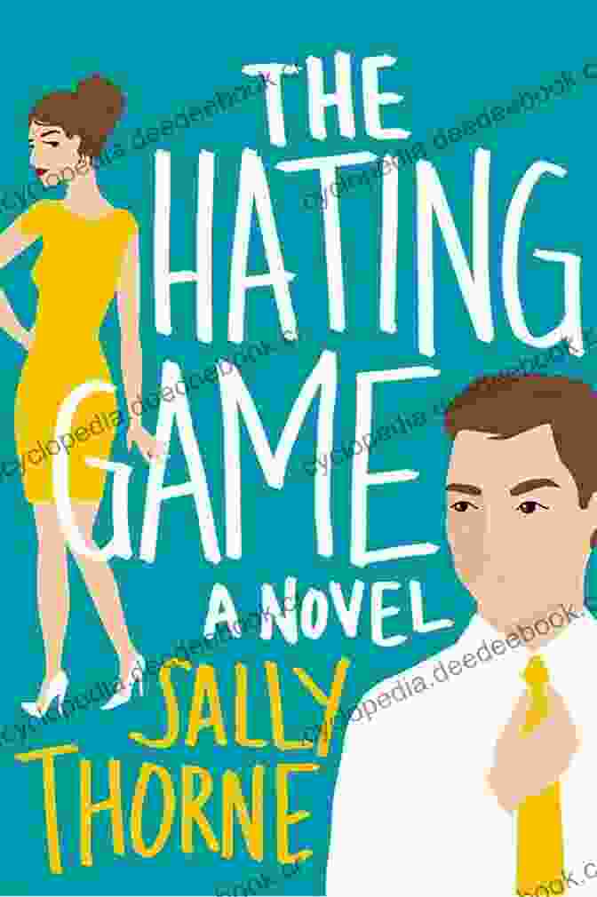 The Hating Game By Sally Thorne Escape To The Art Cafe: The Perfect Uplifting Romantic Page Turner For Summer