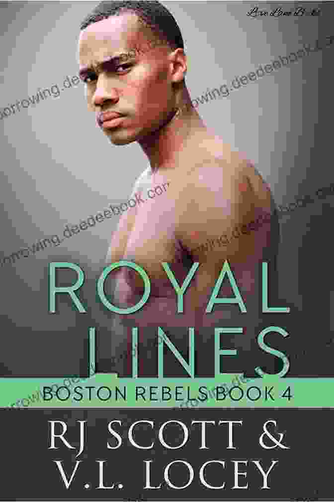 The Iconic Symbol Of The Boston Rebels, Royal Lines. Royal Lines (Boston Rebels 4)