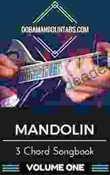 Mandolin 3 Chord Songbook Volume One: 10 Easy To Learn Songs For The Mandolin