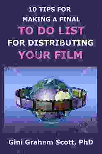10 Tips For Making A Final To Do List For Distributing Your Film