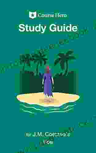 Study Guide For J M Coetzee S Foe