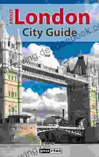 About London: Jourist City Guide (Jourist City Guides)