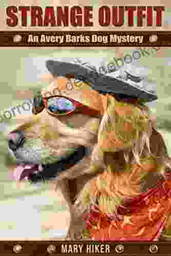 Strange Outfit: An Avery Barks Dog Mystery (Avery Barks Cozy Dog Mysteries 2)