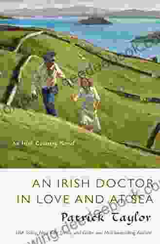 An Irish Doctor In Love And At Sea: An Irish Country Novel (Irish Country 11)
