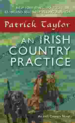 An Irish Country Practice: An Irish Country Novel (Irish Country 12)