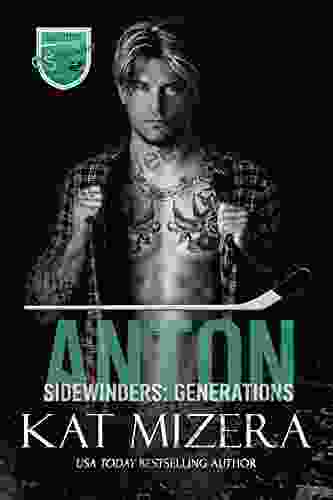 Anton (Sidewinders: Generations 3) Kat Mizera
