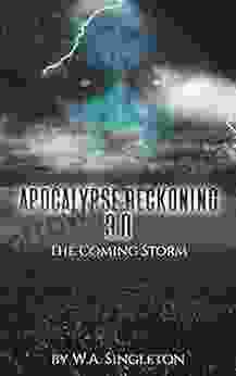 Apocalypse Reckoning 3 0 : The Coming Storm