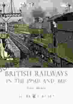 British Railways In The 1950s And 60s (Shire Library 699)