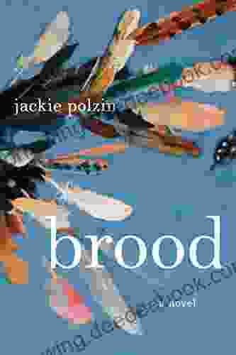 Brood: A Novel Jackie Polzin