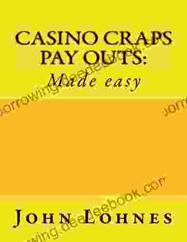Casino Craps Payouts: Aer Ki Jyr