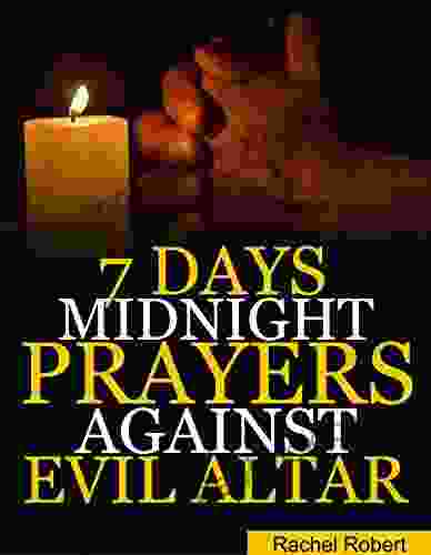 7 Days Midnight Prayer Against Evil Altars