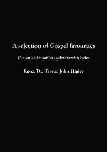 A Selection Of Gospel Favourites: Diatonic Harmonica Tablature With Lyrics