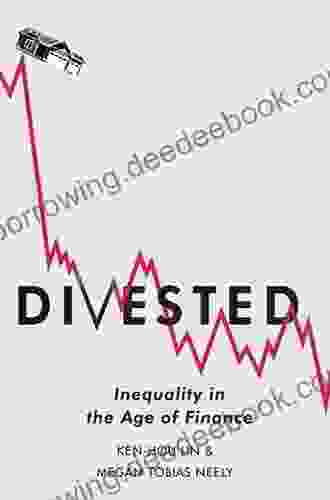 Divested: Inequality In The Age Of Finance
