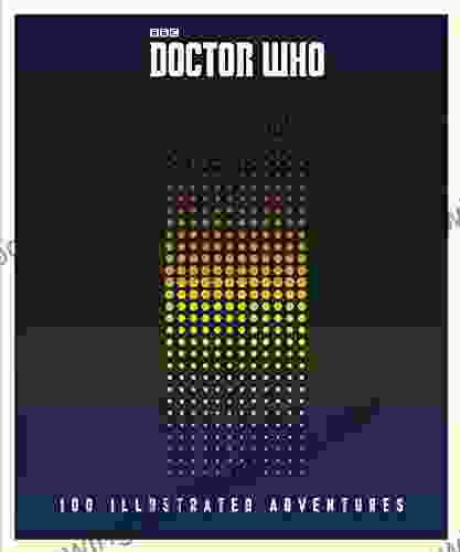 Doctor Who: 100 Illustrated Adventures Sherin Thomas