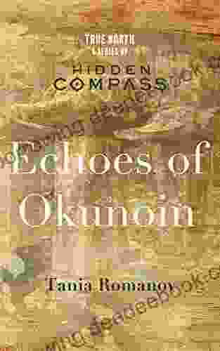 Echoes Of Okunoin (True North 1)