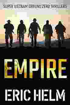 Empire (Super Vietnam Ground Zero Thrillers 4)