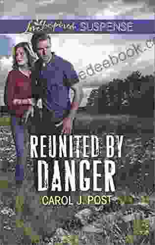 Reunited By Danger: Faith In The Face Of Crime (Love Inspired Suspense)