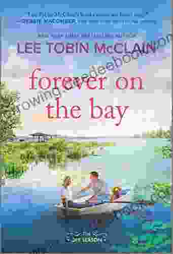 Forever On The Bay: A Novel (The Off Season 6)