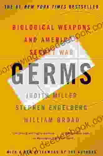 Germs: Biological Weapons And America S Secret War