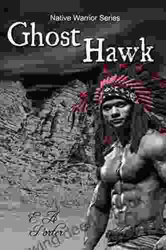 Ghost Hawk (Native Warrior Series)