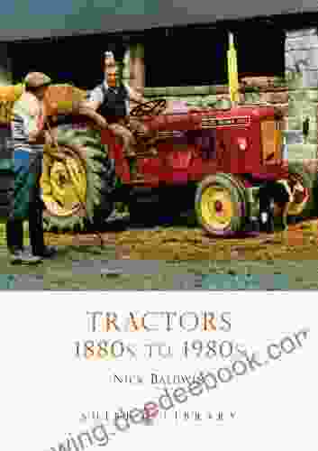 Tractors: 1880s To 1980s (Shire Library)