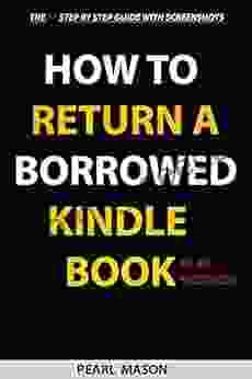 How To Return A Borrowed In 30 Seconds: The #1 Step By Step Guide On How To Return A Borrowed With Screenshots