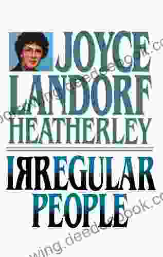 Irregular People Joyce Landorf Heatherley