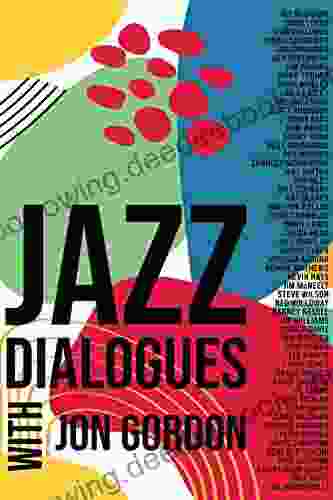 Jazz Dialogues Jon Gordon