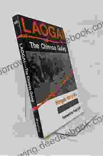 Laogai The Chinese Gulag Hongda Harry Wu