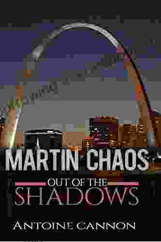 Martin Chaos: Out Of The Shadows