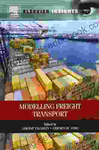Modelling Freight Transport (Elsevier Insights)