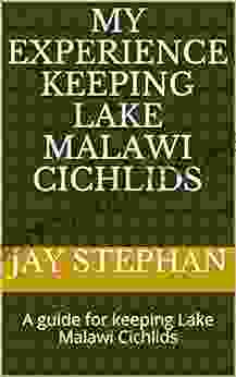 My Experience Keeping Lake Malawi Cichlids: A Guide For Keeping Lake Malawi Cichlids