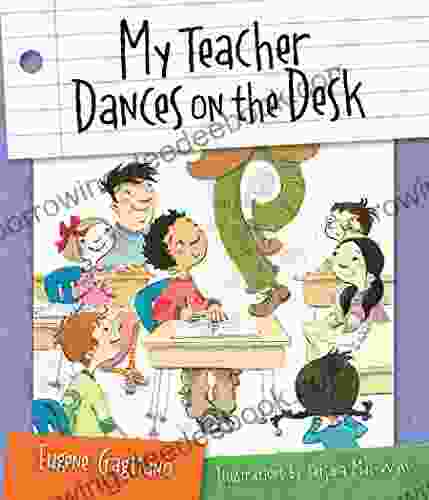 My Teacher Dances On The Desk