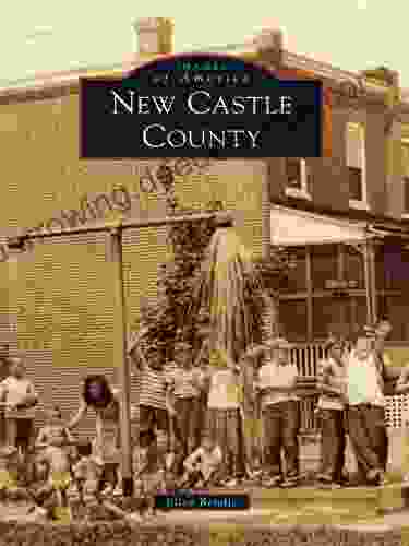 New Castle County (Images Of America)