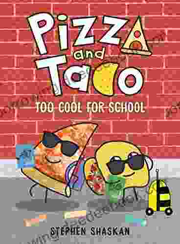Pizza And Taco: Too Cool For School