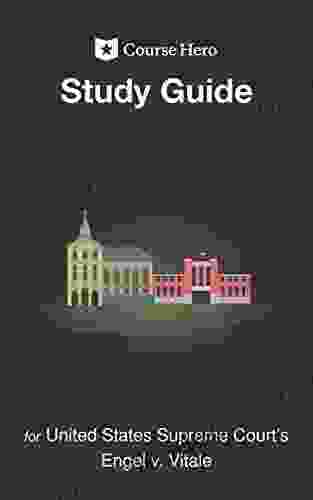Study Guide For United States Supreme Court S Engel V Vitale (Course Hero Study Guides)