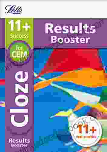 11+ Cloze Results Booster For The CEM Tests: Targeted Practice Workbook (Letts 11+ Success)