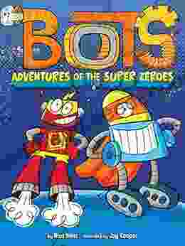 Adventures Of The Super Zeroes (Bots 7)