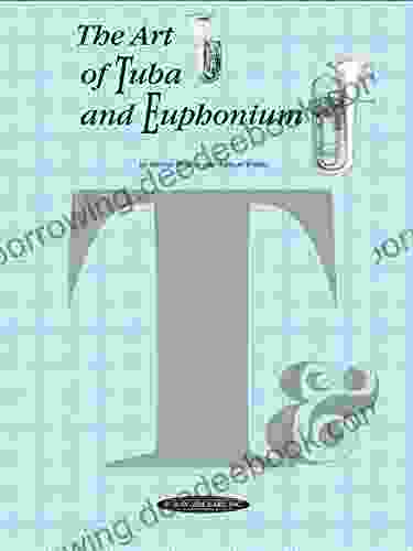 The Art Of Tuba And Euphonium Playing (The Art Of Series)