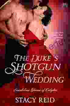 The Duke S Shotgun Wedding (Scandalous House Of Calydon 1)