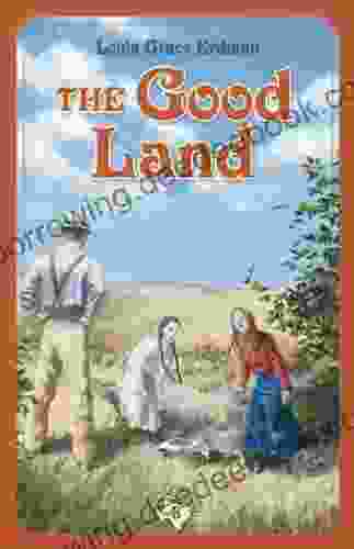 The Good Land (Texas Panhandle 3)