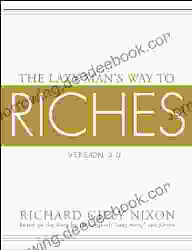 The Lazy Man S Way To Riches