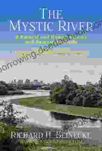 The Mystic River A Natural And Human History And Recreation Guide