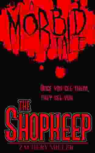 The Shopkeep: A Morbid Tale (The Morbid Tales 1)