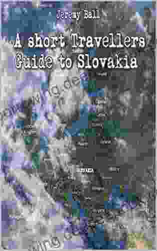 A Short Travellers Guide To Slovakia