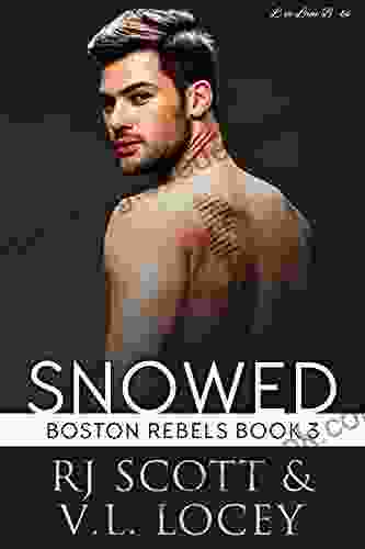 Snowed (Boston Rebels 3) RJ Scott
